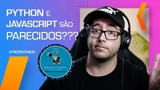 Python Vs Javascript. Quais as semelhanças???
