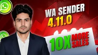 WA Sender Latest Version  | bulk whatsapp sender | WA Sender 4.11