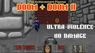 DOOM + DOOM II - Ultra-Violence NO DAMAGE with 100% kills