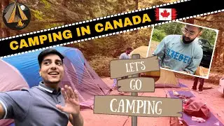 Camping in Canada 🏕️ | Canada Vlogs 🇨🇦 | International Student in Canada
