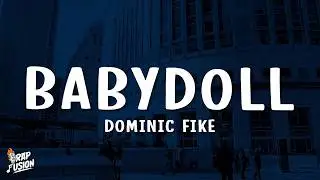 Dominic Fike - Babydoll (Lyrics)