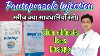 Pantoprazole 40 injection | Pantoprazole injection | Pantop 40 injection, uses, side effects