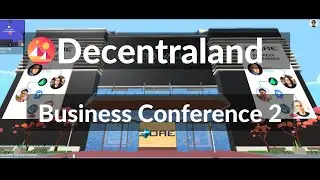 DCL Conference 2 - MetaZone, PolygonalMind, Josie, Decentral Games, & Digitable