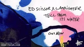 Ed Scissor & Lamplighter - AFK (AUDIO)