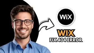 How To Fix Wix Error 404 