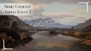 Unreal Engine 5 - Short Cinematic - Highland Mountains (21:9 Ratio)