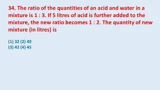 34. The ratio of the quantities of an acid and water in a mixture is 1 : 3. If 5 litres of || edu214