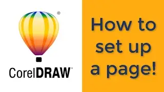 Corel draw: How to set up a page!