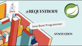 @RequestBody annotation in Spring Boot