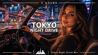 Tokyo Night Drive – Synthwave for Late Night Work & Coding 009