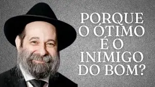 YOM KIPUR- PORQUE O ÓTIMO É O INIMIGO DO BOM?