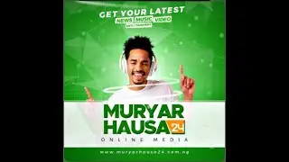 Sauti daga muryarhausa24.com.ng