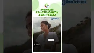 Bukan Operasi Plastik, Rahasia Kecantikan Ariel Tatum Akhirnya Bocor!