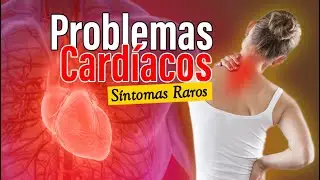 💔 Síntomas RAROS (Pero PELIGROSOS) de Problemas Cardíacos | SALUDABLEMENTE TV