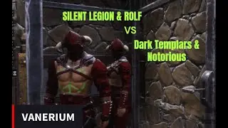 SILENT LEGION & ROLF Battle Against Dark Templars & Notorious - Vanerium PvP Server
