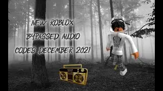 [NEW] ROBLOX BYPASSED [LOUD] [RARE] AUDIO CODES [WORKING DECEMBER 2021] [#7]