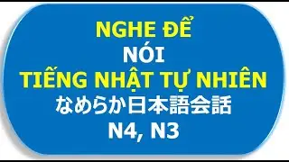 #1/2 Super good practice speaking Japanese N4, N3