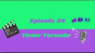 Bae With a Z Podcast EP34 Victor Varnado