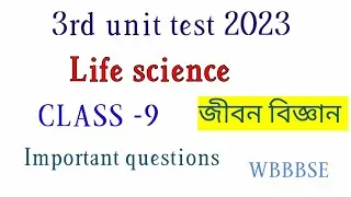class 9 third unit test exam life science questions 2023