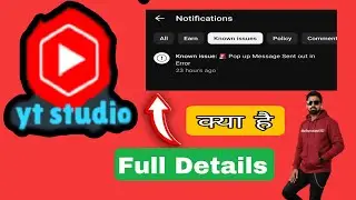 Known issue: 🚨 Pop up Message Sent out in Error || Yt Studio New Notification