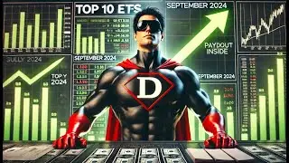 🔥 Top 10 Dividend ETFs for September 2024: Maximize Your Passive Income! 💰📈 | BONUS INSIDE!!!
