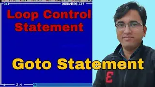 Loop Control Statement || Goto Statement