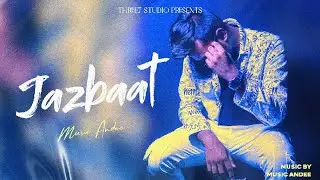 Jazbaat | Music Andee | Official Video