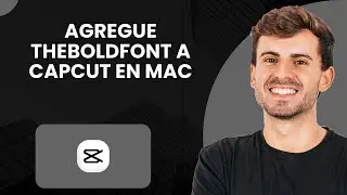 Cómo añadir TheBoldFont a CapCut en Mac
