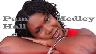Pam Hall  ~ Shouldn't Vex Medley  (Live with lyrics/c.c.)