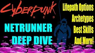 NETRUNNER Deep Dive for Cyberpunk RED w/ Timestamps feat. Daniel aka Onryu
