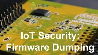 IoT Security: Firmware Dump