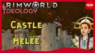 Medieval Castle Carnage | Rimworld: Ideology EP3