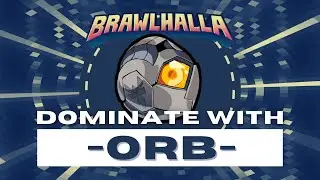 3 Tips to DOMINATE with Orb - Brawlhalla Orb Guide