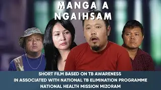 PU MANGA A NGAIHSAM  # BASED ON TB AWARENESS