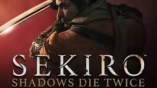 🔴 Sekiro: Shadows Die Twice ▶ Полное прохождение #5