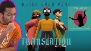 Black Eyed Peas, Shakira - GIRL LIKE ME (Official Music Video) REACTION