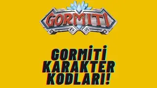 GORMİTİ KARAKTER KODLARI BÖLÜM 1