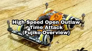 (ミニ四駆)High Speed Open Outlaw Time Attack (Fujiko Overview)