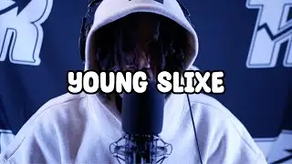 Young Slixe - 