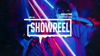 Music for Showreel by Alexi Action (No Copyright Music)