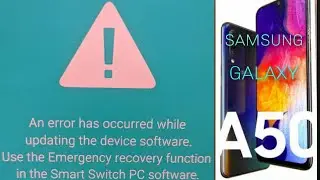 Fix emergency recovery in Samsung Galaxy A50 SM-505F Official Firmware os