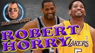 Robert Horry - 7-Time NBA Champion | The Zach Gelb Show