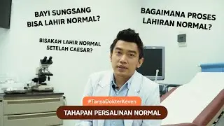 Tahapan Persalinan Normal |