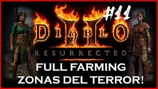 🔴 FARMEANDO ZONAS DEL TERROR - DIABLO 2 RESURRECTED! 🔴