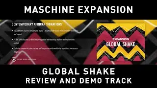 MASCHINE Expansion - Global Shake - Overview + Track