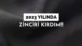 2023 Te ZİNCİRİ KIRDIM!!! 2023 hayatımızın en zor yılı oldu peki 2024 te neler yapacagim?