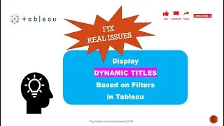 How to create Dynamic Titles based on Filters in Tableau?