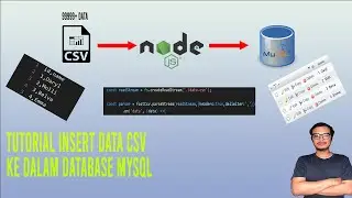 Tutorial Insert Data CSV Ke MySQL Dengan Node JS
