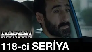 Meryem 118 ci Seriya 118 Bölüm