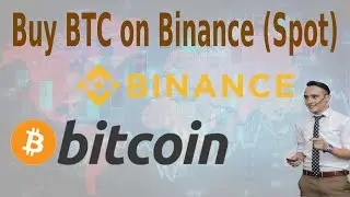 How to Buy Bitcoin on Binance | Binance Spot | Buy & Trade Crypto